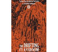 The Drifting Classroom: Perfect Edition, Vol. 2 - Viz Media