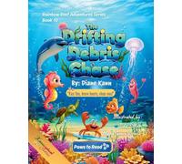 The Drifting Debris Chase: 10 (Rainbow Reef Adventures)