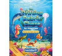 The Drifting Debris Chase (Rainbow Reef Adventures Series)