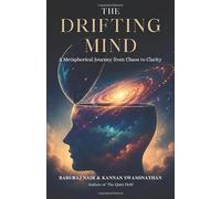 THE DRIFTING MIND: A Metaphorical Journey from Chaos to Clarity