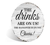 "The Drinks Are On Us! The Hangover Is On You" Rustic Distressed Metal Aluminum Sign Wall Decor for Bar, Pub, Man Cave, Patio - 8x8 Inches Humorous Beverage Decor (26003)