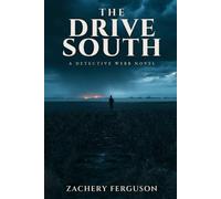 The Drive South: A Detective Webb Thriller (Cold Country)