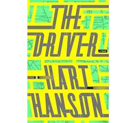 The Driver: A Thriller
