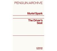 The Driver's Seat by Muriel Spark Paperback Book