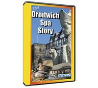 The Droitwich Spa Story