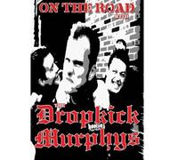 The Dropkick Murphys: On The Road With [DVD]