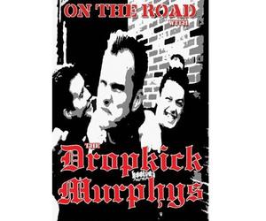 The Dropkick Murphys: On The Road With [DVD]