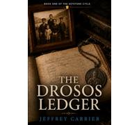 The Drosos Ledger: The Keystone Cycle, Book One: 1