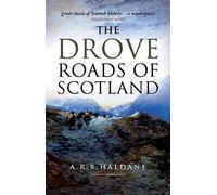 The Drove Roads of Scotland