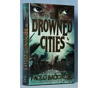 The Drowned Cities (Ship Breaker)