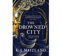 The Drowned City: A compulsive historical mystery set in Jacobean Bristol (Daniel Pursglove)