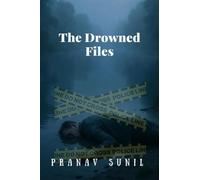 The Drowned Files