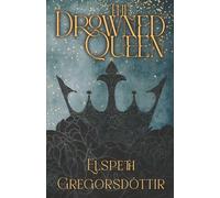 The Drowned Queen (The Astral Queen Series)