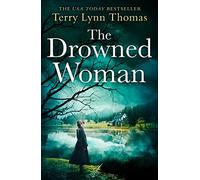 THE DROWNED WOMAN: Book 3 (The Sarah Bennett Mysteries)