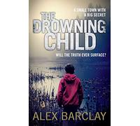 The Drowning Child (Ren Bryce)