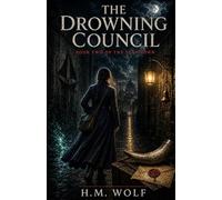 The Drowning Council: The Sea Crown: Book Two