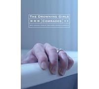 The Drowning Girls and Comrades