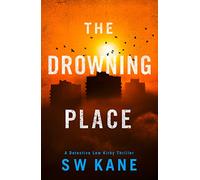 The Drowning Place: 2 (Detective Lew Kirby)