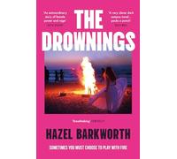 The Drownings: dark rivalries and darker legacies entwine in this addictive and gripping campus novel