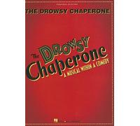 The Drowsy Chaperone: A Musical Within a Comedy