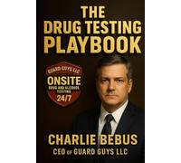 The Drug Testing Playbook