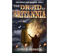 The Druid of Britannia (The Roman Time Machine)