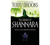 The Druid Of Shannara: The Heritage of Shannara, book 2