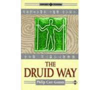 The Druid Way (Earth Quest S.)