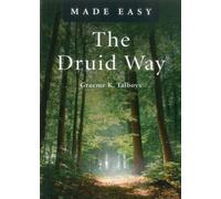 The Druid Way (Made Easy (O Books)) Talboys, Graeme K ( Author ) Jun-16-2011 Paperback