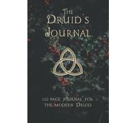 The Druid's Journal: 120-page journal for the modern Druid