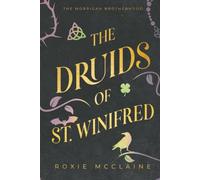 The Druids of St. Winifred (The Morrigan Brotherhood)