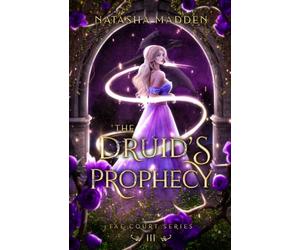 The Druid's Prophecy: Fae Court