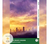 The Druid's Whisper - Englische Krimi-Lektüre A2-B1 (+ Audio-CD): Mit der Frank-Lesemethode leicht verständlich gemacht