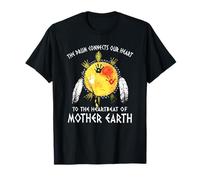 the drum connects our heart to the heartbeat of mother earth T-Shirt