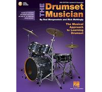The Drumset Musician - 2nd Edition : Updated & Expanded the Musical Approach to Learning Drumset
