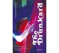 The Drunkard: A Novel (Hong Kong Literature Series)
