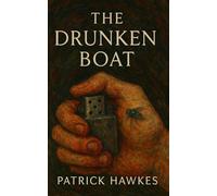 The Drunken Boat