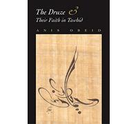 The Druze and their Faith in Tawhid