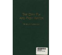 The Dry Fly and Fast Water (Heritage Series, Vol 1)