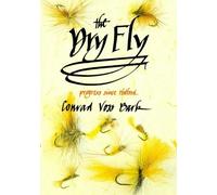 The Dry Fly: Progress Since Halford