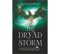 The Dryad Storm