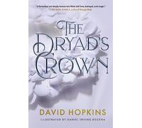 The Dryad's Crown: 1 (Tales from Efre Ousel)