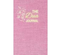 The Dua Journal: Blank lined pages for writing duas, 140 pages, A5 size.