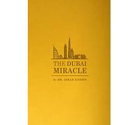 The Dubai Miracle: Developing the World's Healthcare