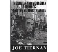The Dublin Bombings and the Murder Triangle