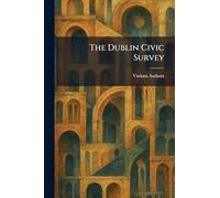 The Dublin Civic Survey