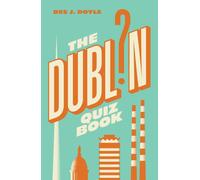 THE DUBLIN QUIZ BOOK
