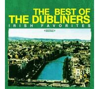 The Dubliners - Best of The Dubliners - Irish Favorites (Digitally Remastered)