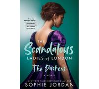 The Duchess : The Scandalous Ladies of London