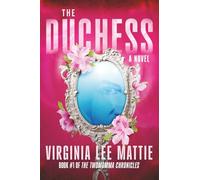 The Duchess: A Novel (The Twomomma Chronicles)